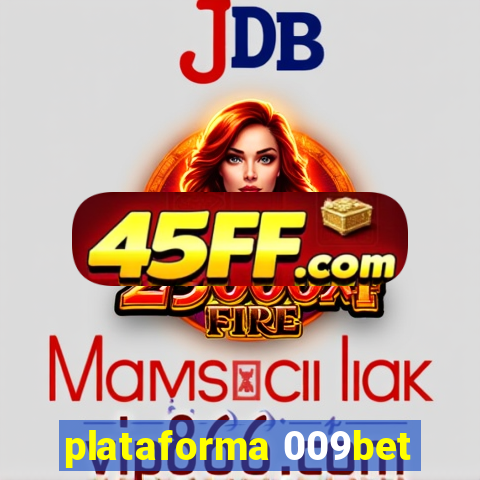 plataforma 009bet